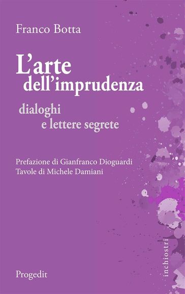 L'arte dell'imprudenza