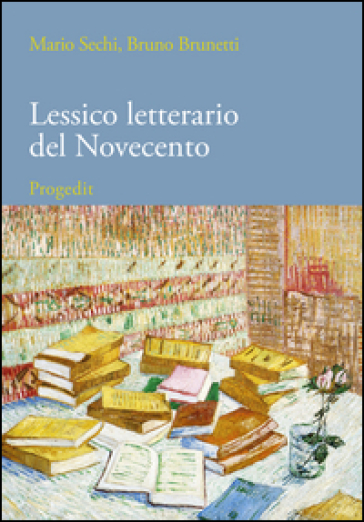 Lessico letterario del Novecento. Dalle avanguardie ai blog