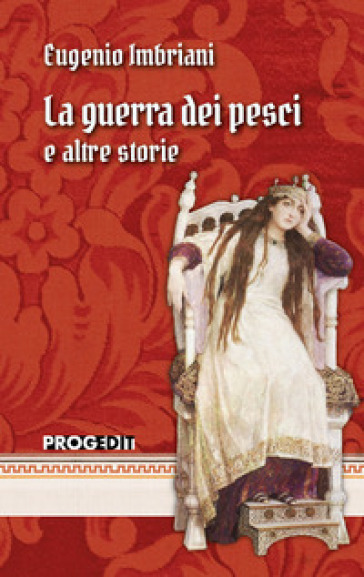 La guerra dei pesci e altre storie