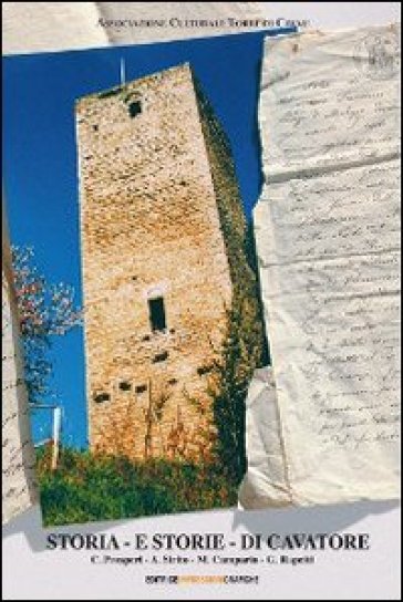Storia E Storie Di Cavatore