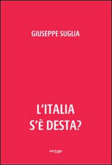 L'italia S'è Desta?