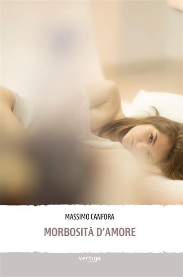 Morbosità d'amore
