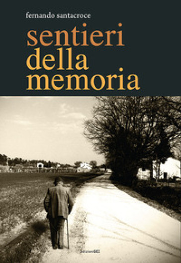 Sentieri Della Memoria