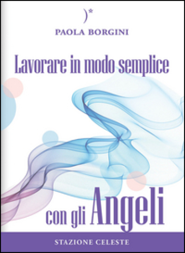 Lavorare in modo semplice con gli angeli-0