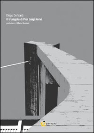 Il triangolo di Pier Luigi Nervi