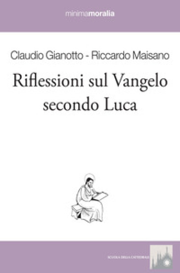 Riflessioni sul Vangelo secondo Luca