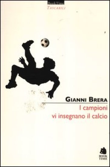 I campioni vi insegnano il calcio