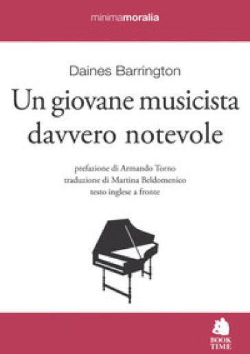 Un giovane musicista davvero notevole. Testo inglese a fronte