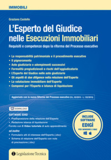 L'esperto del giudice nelle esecuzioni immobiliari. Requisiti e competenze dopo la riforma del processo esecutivo