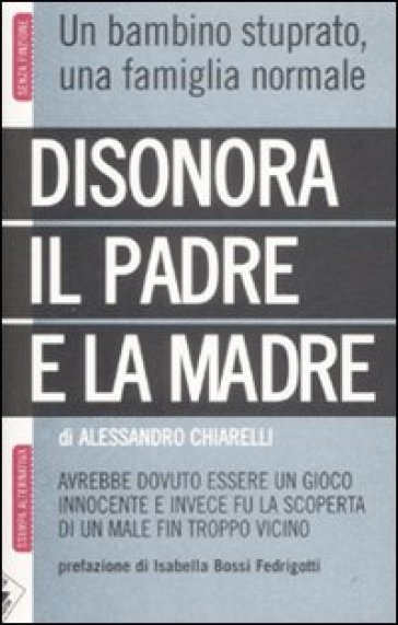 Disonora Il Padre E La Madre