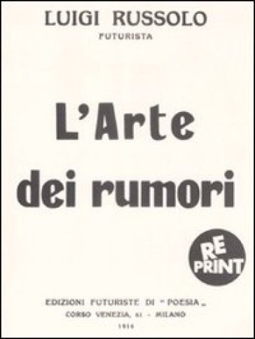 L'arte Dei Rumori