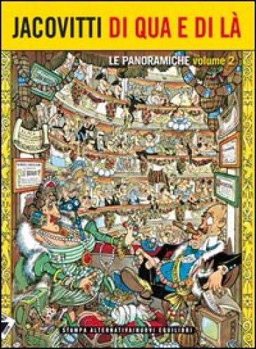 Jacovitti Di Qua E Di Là. Le Panoramiche. Vol. 2