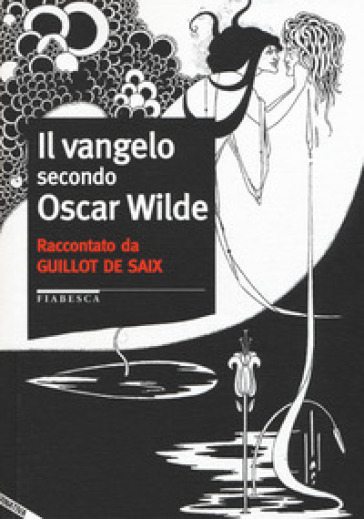 Il vangelo secondo Oscar Wilde