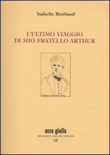 L'ultimo viaggio di mio fratello Arthur