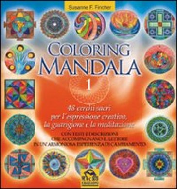 Coloring mandala. Ediz. illustrata. Vol. 1