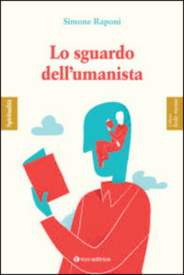 Lo Sguardo Dell'umanista