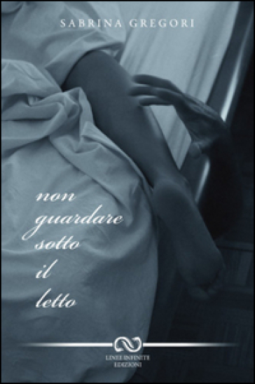 Non Guardare Sotto Il Letto
