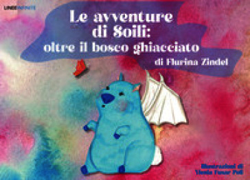 Le avventure di Soili. Oltre il bosco ghiacciato