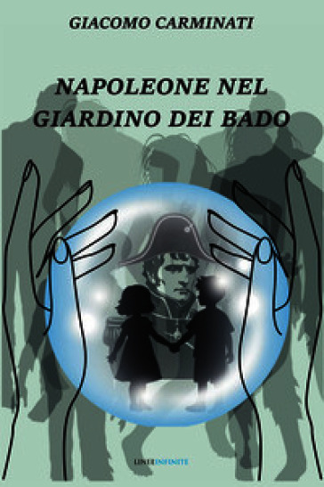 Napoleone nel giardino dei Bado