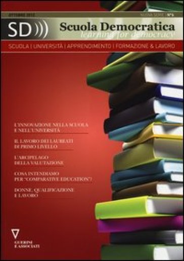 Scuola Democratica. Learning For Democracy (2012). Vol. 6