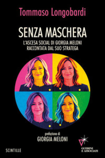 Senza maschera. L'ascesa social di Giorgia Meloni
