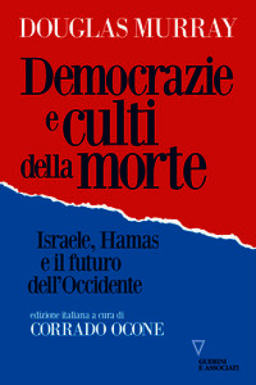 Democrazie e culti della morte. Israele, Hamas e il futuro dell'Occidente