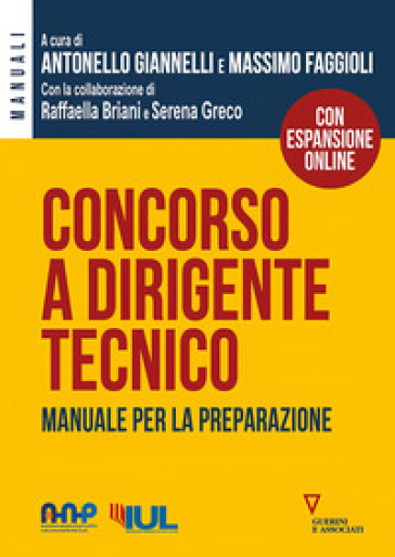 Concorso a dirigente tecnico. Manuale per la preparazione. Con espansione online