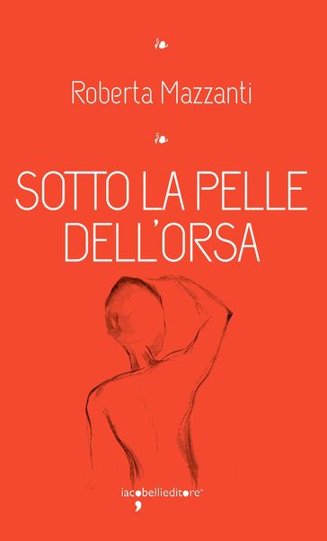 Sotto la pelle dell'orsa
