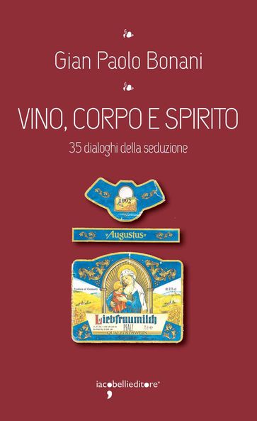 Vino, corpo e spirito