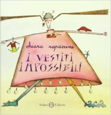 I Vestiti Impossibili. Ediz. Illustrata-image