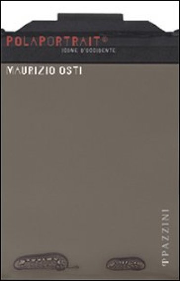 Polaportrait. Icone d'Occidente. Ediz. illustrata