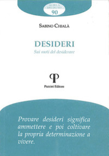 Desideri. Sui moti del desiderare-0