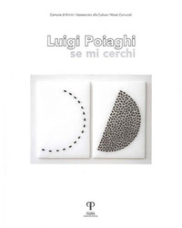 Luigi Poiaghi. Se mi cerchi