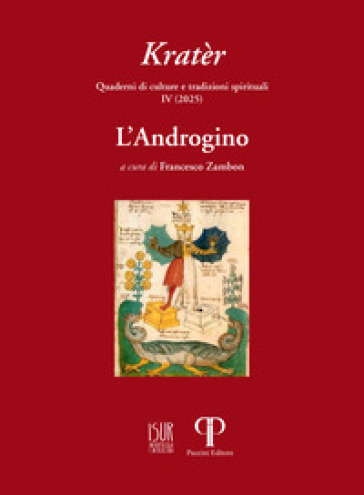 Kratèr. Quaderni di culture e tradizioni spirituali (2025). Vol. 4: L' androgino