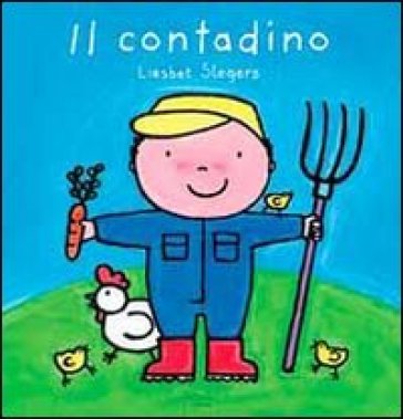 Il Contadino. Ediz. Illustrata