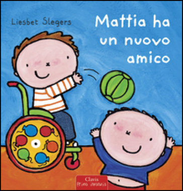 Mattia ha un nuovo amico. Ediz. illustrata