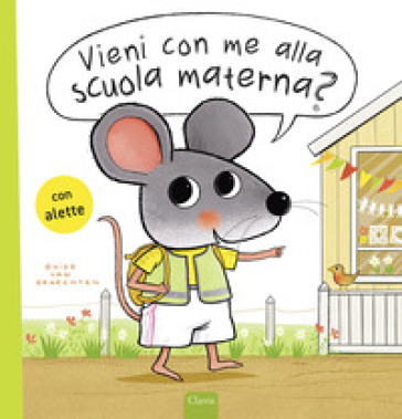 Vieni con me alla scuola materna? Ediz. a colori