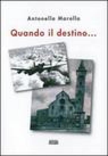 Quando Il Destino...