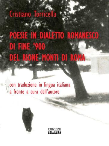 Poesie in dialetto romanesco, di fine '900, del Rione Monti di Roma