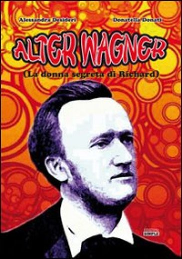 Alter Walter. (La Donna Segreta Di Richard)