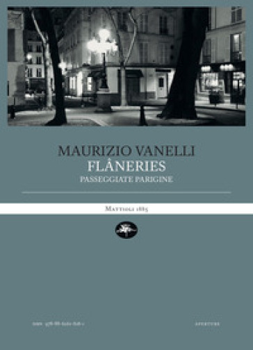 FlâNeries. Passeggiate Parigine