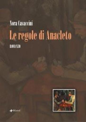 Le regole di Anacleto