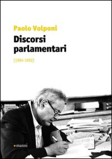 Discorsi Parlamentari (1984-1992)