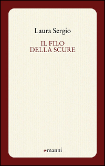 Il filo della scure