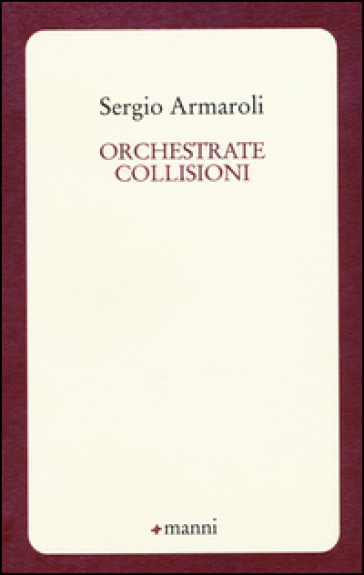 Orchestrate collisioni