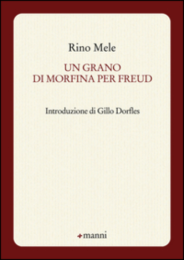 Un grano di morfina per Freud