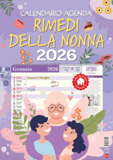 Rimedi della nonna. Calendario-agenda 2026