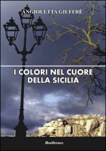 I colori nel cuore della Sicilia