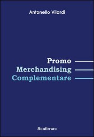 Promo Merchandising Complementare