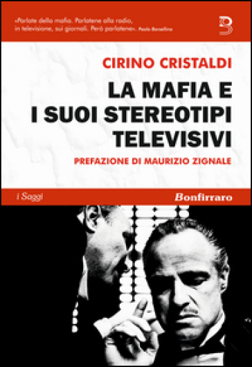 La mafia e i suoi stereotipi televisivi